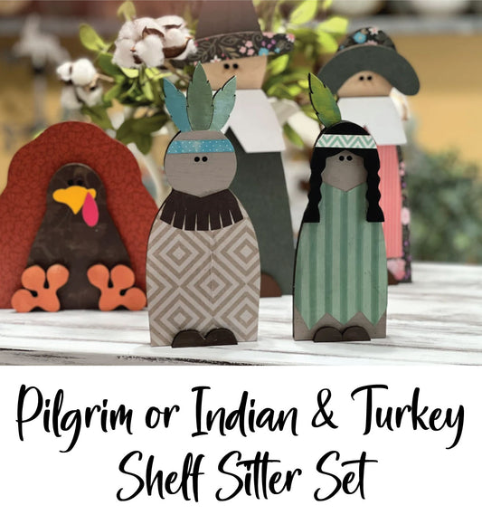 11/7 Pilgrim or Indians Shelf Sitter Set Workshop @7PM